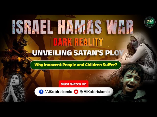 Israel Hamas Conflict - Satan's Ploy